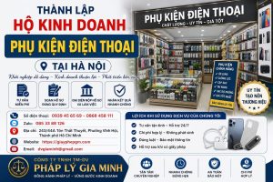 Thành lập hộ kinh doanh phụ kiện điện thoại tại Hà Nội