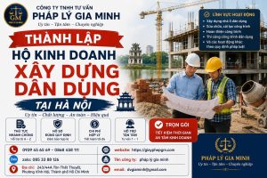 Thành lập hộ kinh doanh xây dựng dân dụng tại Hà Nội