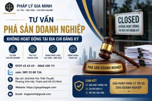 Tư Vấn Phá Sản Doanh Nghiệp Không Hoạt Động Tại Địa Chỉ Đăng Ký