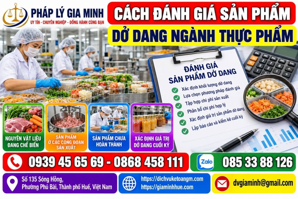 Cách đánh giá sản phẩm dở dang ngành thực phẩm