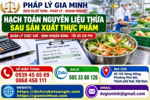 Hạch toán nguyên liệu thừa sau sản xuất thực phẩm