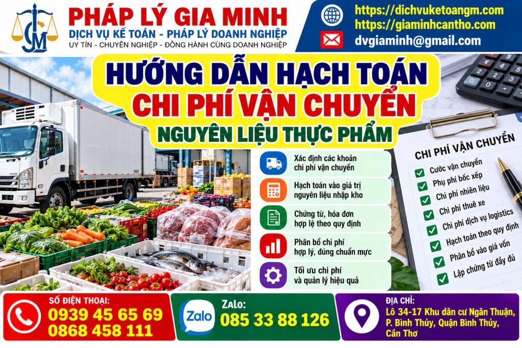 Hướng dẫn hạch toán chi phí vận chuyển nguyên liệu thực phẩm
