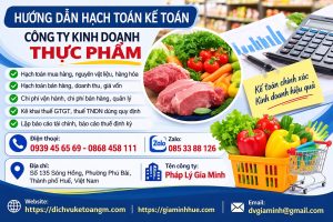Hướng dẫn hạch toán kế toán công ty kinh doanh thực phẩm
