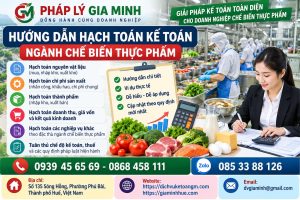 Hướng dẫn hạch toán kế toán ngành chế biến thực phẩm