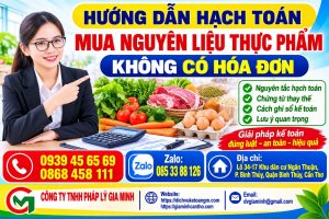 Hướng dẫn hạch toán mua nguyên liệu thực phẩm không có hóa đơn
