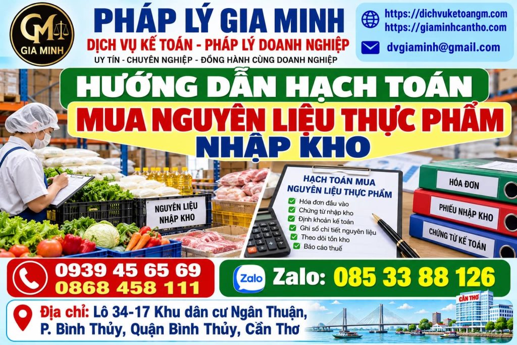 Hướng dẫn hạch toán mua nguyên liệu thực phẩm nhập kho