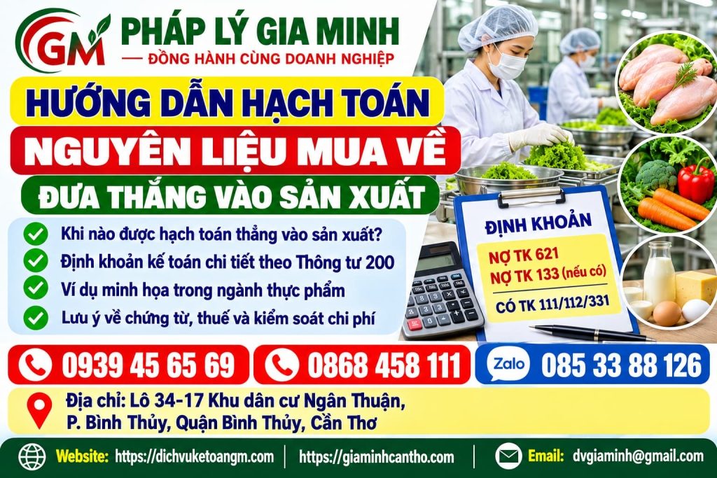 Hướng dẫn hạch toán nguyên liệu mua về đưa thẳng vào sản xuất