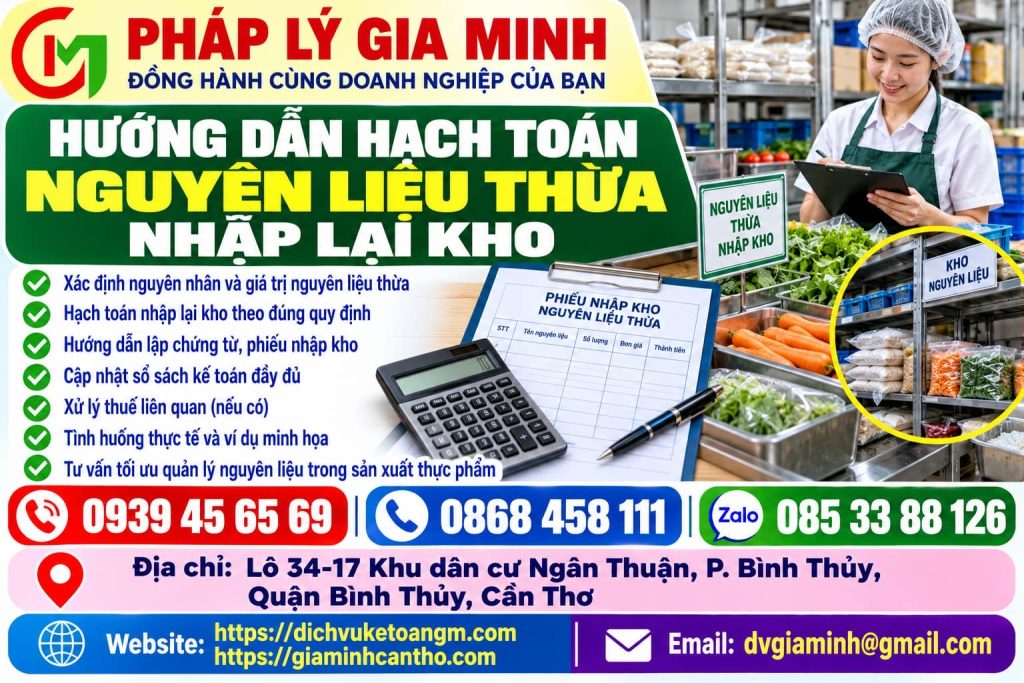 Hướng dẫn hạch toán nguyên liệu thừa nhập lại kho
