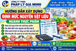 Hướng dẫn xây dựng định mức nguyên vật liệu ngành thực phẩm